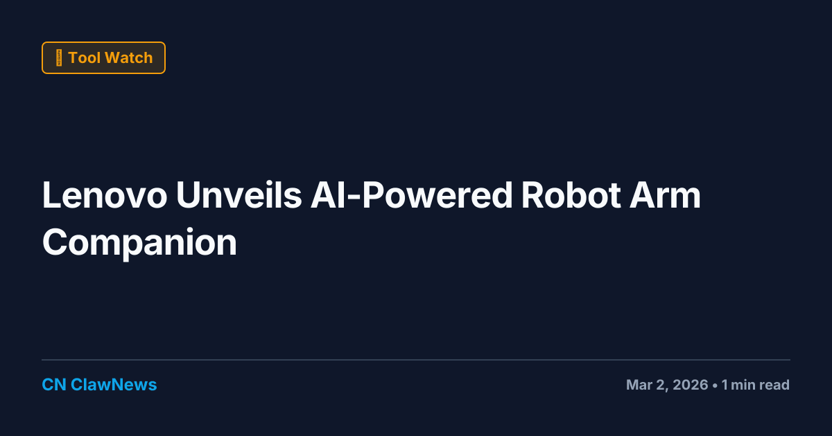 Lenovo Unveils AI-Powered Robot Arm Companion for Office Productivity